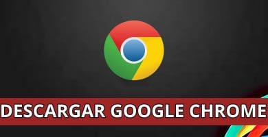 descargar Google Chrome